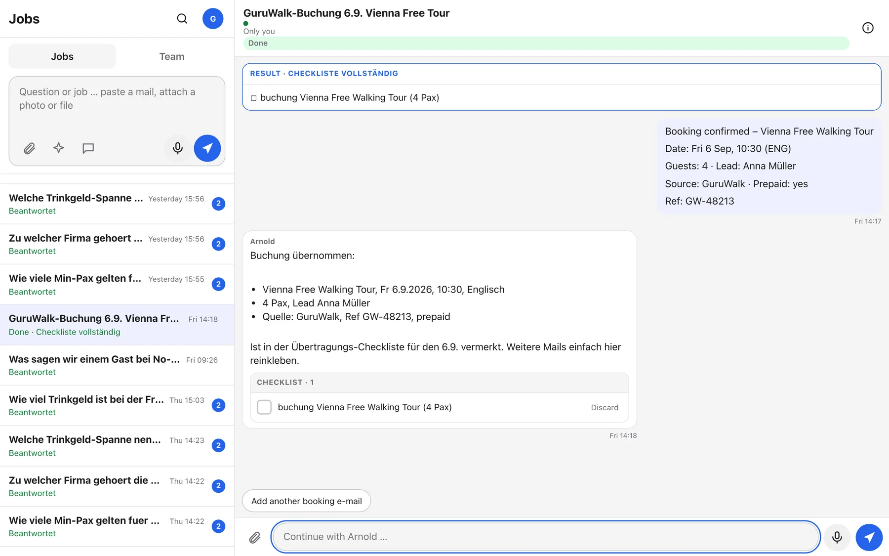 A booking job: Arnold summarises the booking and shows a checklist card with one entry and a Discard link